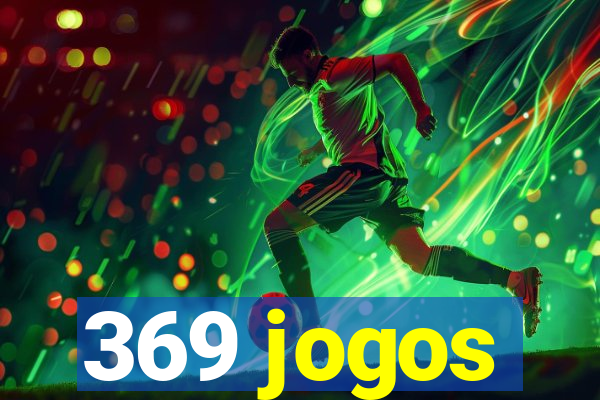 369 jogos